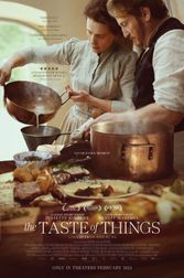 The Taste of Things (La passion de Dodin Bouffant) Poster